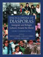 Encyclopedia of Diasporas: Immigrant and Refugee Cultures Around the World, ed. , v. 