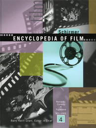 Schirmer Encyclopedia of Film, ed. , v. 