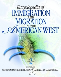 Encyclopedia of Immigration and Migration in the American West, ed. , v. 