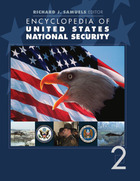 Encyclopedia of United States National Security, ed. , v. 