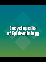 Encyclopedia of Epidemiology, ed. , v. 