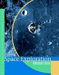 Space Exploration Reference Library, ed. , v. 