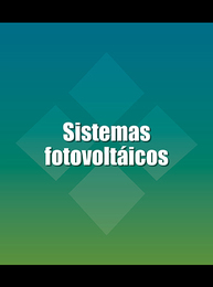 Sistemas fotovoltáicos, ed. , v. 