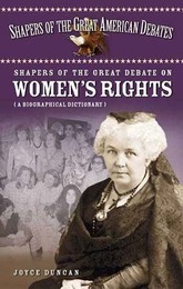 Shapers of the Great Debate on Women's Rights, ed. , v. 