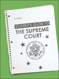 Student's Guide to the Supreme Court, ed. , v. 
