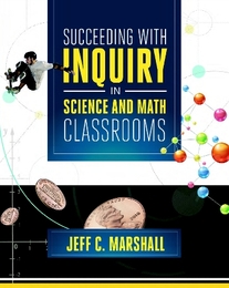 Succeeding with Inquiry in Science and Math Classrooms, ed. , v. 