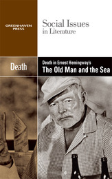 Death in Ernest Hemingway’s The Old Man and the Sea, ed. , v. 