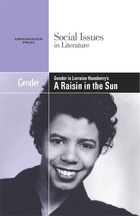 Gender in Lorraine Hansberry's A Raisin in the Sun, ed. , v. 
