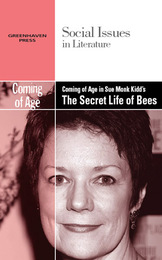 Coming of Age in Sue Monk Kidd's The Secret Lives of Bees, ed. , v. 