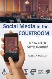 Social Media in the Courtroom, ed. , v. 