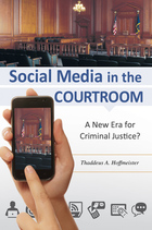 Social Media in the Courtroom, ed. , v. 