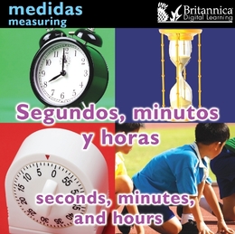 Segundos, minutos y horas (Seconds, Minutes, and Hours), ed. , v. 