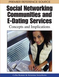 Social Networking Communities and E-Dating Services, ed. , v. 