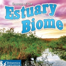Seasons of the Estuary Biome, ed. , v. 