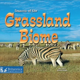 Seasons of the Grassland Biome, ed. , v. 