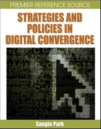 Strategies and Policies in Digital Convergence, ed. , v. 