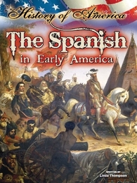 The Spanish In Early America, ed. , v. 