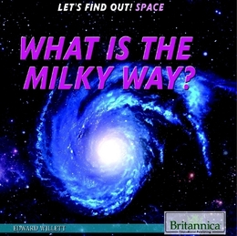What Is the Milky Way?, ed. , v. 