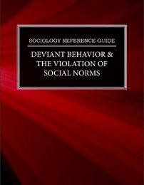 Deviant Behavior & the Violation of Social Norms, ed. , v. 