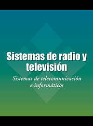 Sistemas de radio y televisión, ed. , v. 