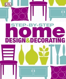 Step-By-Step Home Design & Decorating, ed. , v. 