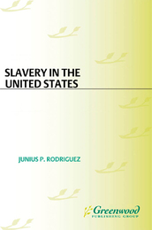 Slavery in the United States, ed. , v. 