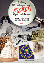 Spies, Wiretaps, and Secret Operations, ed. , v. 