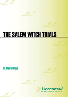 The Salem Witch Trials, ed. , v. 