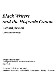 Black Writers and the Hispanic Canon, ed. , v. 