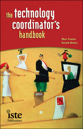 The Technology Coordinator's Handbook, ed. , v. 