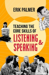 Teaching the Core Skills of Listening & Speaking, ed. , v. 