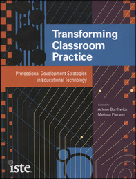 Transforming Classroom Practice, ed. , v. 