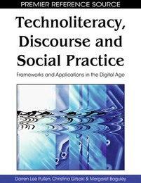 Technoliteracy, Discourse, and Social Practice, ed. , v. 