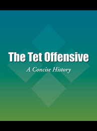 The Tet Offensive, ed. , v. 