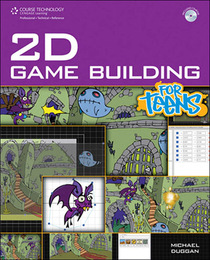 2D Game Building for Teens, ed. , v. 