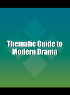 Thematic Guide to Modern Drama, ed. , v. 