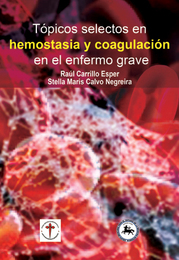 Tópicos selectos en hemostasia y coagulación en el paciente grave, ed. , v. 