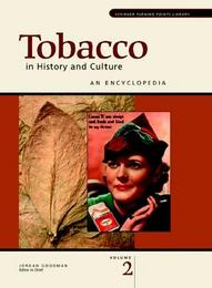Tobacco in History and Culture: An Encyclopedia, ed. , v. 