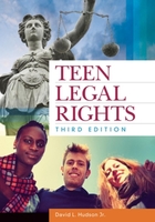 Teen Legal Rights, ed. 3, v. 
