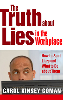 The Truth about Lies in the Workplace, ed. , v. 