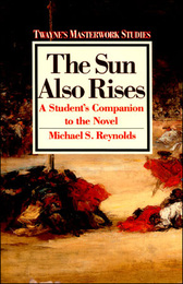 The Sun Also Rises, A Novel of the Twenties, ed. , v. 