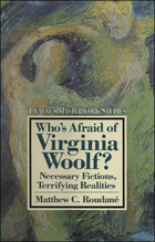 Who's Afraid of Virginia Woolf? Necessary Fictions, Terrifying Realities, ed. , v.  Cover