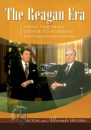 The Reagan Era from the Iran Crisis to Kosovo, ed. , v. 