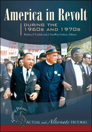 America in Revolt during the 1960s and 1970s, ed. , v. 