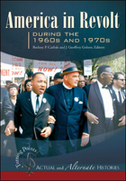 America in Revolt during the 1960s and 1970s, ed. , v. 