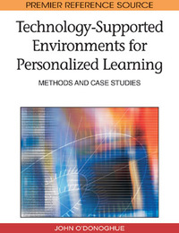 Technology-Supported Environments for Personalized Learning, ed. , v. 