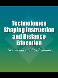 Technologies Shaping Instruction and Distance Education, ed. , v. 