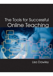 The Tools for Successful Online Teaching, ed. , v. 