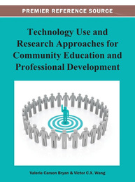 Technology Use and Research Approaches for Community Education and Professional Development, ed. , v. 
