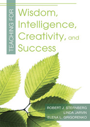 Teaching for Wisdom, Intelligence, Creativity, and Success, ed. , v. 